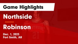 Northside  vs Robinson  Game Highlights - Dec. 1, 2023