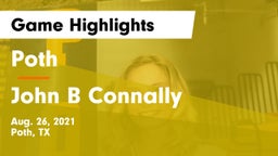 Poth  vs John B Connally  Game Highlights - Aug. 26, 2021