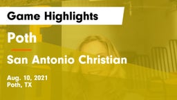 Poth  vs San Antonio Christian  Game Highlights - Aug. 10, 2021