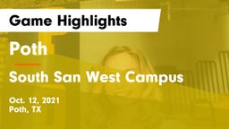 Poth  vs South San West Campus Game Highlights - Oct. 12, 2021