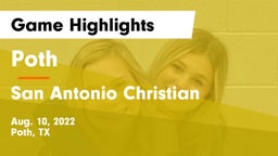 Poth  vs San Antonio Christian  Game Highlights - Aug. 10, 2022