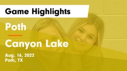 Poth  vs Canyon Lake  Game Highlights - Aug. 16, 2022