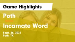 Poth  vs Incarnate Word  Game Highlights - Sept. 26, 2022
