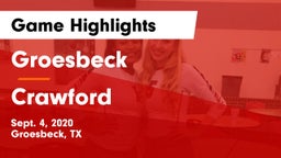Groesbeck  vs Crawford  Game Highlights - Sept. 4, 2020