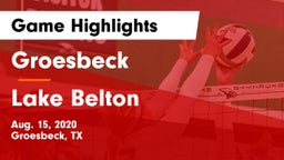 Groesbeck  vs Lake Belton   Game Highlights - Aug. 15, 2020