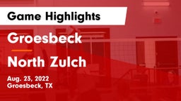 Groesbeck  vs North Zulch Game Highlights - Aug. 23, 2022