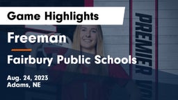 Freeman  vs Fairbury Public Schools Game Highlights - Aug. 24, 2023