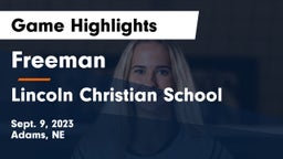 Freeman  vs Lincoln Christian School Game Highlights - Sept. 9, 2023