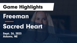 Freeman  vs Sacred Heart  Game Highlights - Sept. 26, 2023