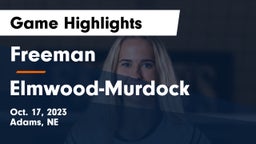 Freeman  vs Elmwood-Murdock  Game Highlights - Oct. 17, 2023