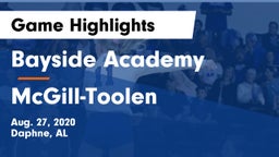 Bayside Academy  vs McGill-Toolen  Game Highlights - Aug. 27, 2020