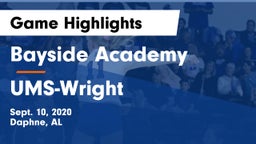 Bayside Academy  vs UMS-Wright  Game Highlights - Sept. 10, 2020