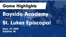 Bayside Academy  vs St. Lukes Episcopal  Game Highlights - Sept. 12, 2020
