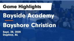 Bayside Academy  vs Bayshore Christian  Game Highlights - Sept. 28, 2020