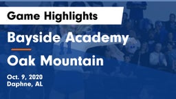 Bayside Academy  vs Oak Mountain  Game Highlights - Oct. 9, 2020