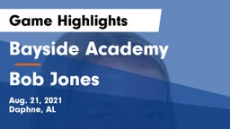 Bayside Academy  vs Bob Jones Game Highlights - Aug. 21, 2021