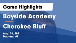 Bayside Academy  vs Cherokee Bluff   Game Highlights - Aug. 20, 2021