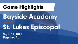 Bayside Academy  vs St. Lukes Episcopal  Game Highlights - Sept. 11, 2021