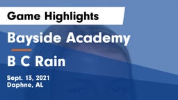 Bayside Academy  vs B C Rain Game Highlights - Sept. 13, 2021
