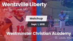 Matchup: Wentzville Liberty vs. Westminster Christian Academy 2018