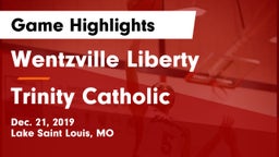 Wentzville Liberty  vs Trinity Catholic  Game Highlights - Dec. 21, 2019