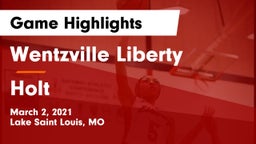 Wentzville Liberty  vs Holt  Game Highlights - March 2, 2021