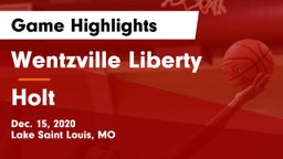 Wentzville Liberty  vs Holt  Game Highlights - Dec. 15, 2020
