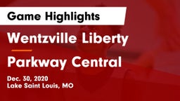 Wentzville Liberty  vs Parkway Central  Game Highlights - Dec. 30, 2020
