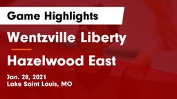 Wentzville Liberty  vs Hazelwood East  Game Highlights - Jan. 28, 2021