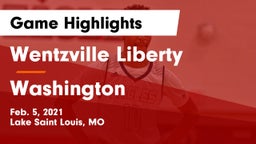 Wentzville Liberty  vs Washington  Game Highlights - Feb. 5, 2021