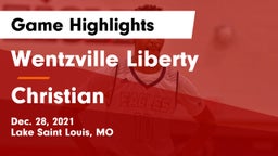 Wentzville Liberty  vs Christian  Game Highlights - Dec. 28, 2021
