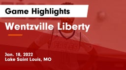 Wentzville Liberty  Game Highlights - Jan. 18, 2022