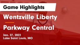 Wentzville Liberty  vs Parkway Central  Game Highlights - Jan. 27, 2022