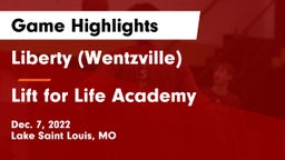 Liberty (Wentzville)  vs Lift for Life Academy  Game Highlights - Dec. 7, 2022