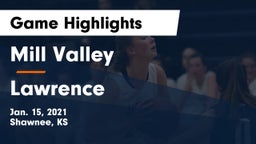 Mill Valley  vs Lawrence  Game Highlights - Jan. 15, 2021
