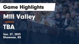 MIll Valley  vs TBA Game Highlights - Jan. 27, 2023