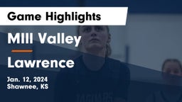 MIll Valley  vs Lawrence  Game Highlights - Jan. 12, 2024