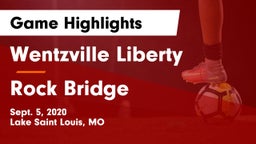 Wentzville Liberty  vs Rock Bridge  Game Highlights - Sept. 5, 2020