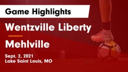 Wentzville Liberty  vs Mehlville  Game Highlights - Sept. 2, 2021