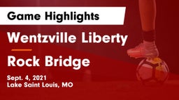 Wentzville Liberty  vs Rock Bridge  Game Highlights - Sept. 4, 2021