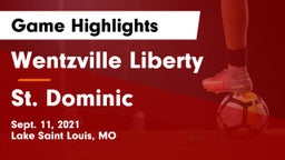 Wentzville Liberty  vs St. Dominic  Game Highlights - Sept. 11, 2021