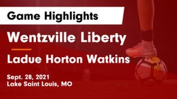 Wentzville Liberty  vs Ladue Horton Watkins  Game Highlights - Sept. 28, 2021