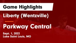 Liberty (Wentzville)  vs Parkway Central  Game Highlights - Sept. 1, 2022