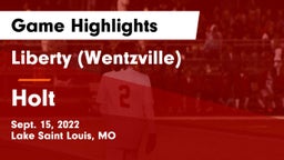 Liberty (Wentzville)  vs Holt  Game Highlights - Sept. 15, 2022