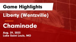 Liberty (Wentzville)  vs Chaminade  Game Highlights - Aug. 29, 2023