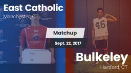 Matchup: East Catholic High vs. Bulkeley  2017