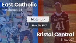 Matchup: East Catholic High vs. Bristol Central  2017