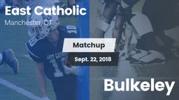 Matchup: East Catholic High vs. Bulkeley 2018