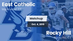 Matchup: East Catholic High vs. Rocky Hill  2019