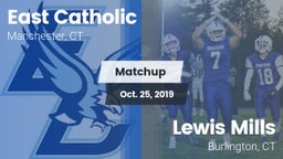 Matchup: East Catholic High vs. Lewis Mills  2019